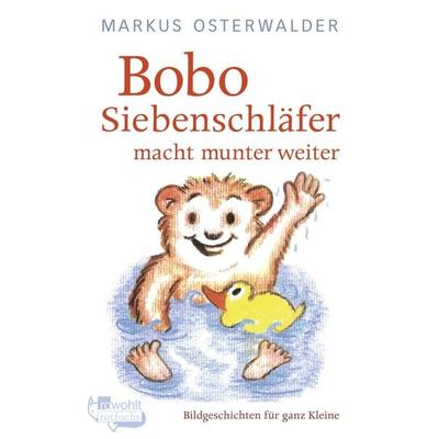 Bobo Siebenschläfer macht munter weiter, Taschenbuch von Markus Osterwalder, Fischer Sauerländer, 978-3-7335-0797-8