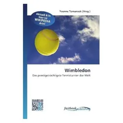 Wimbledon, Ratgeber von Yvonne Tomansek