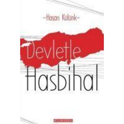 Devletle Hasbihal, Taschenbuch von Hasan Külünk, Bilge Oguz Yayinlari, 978-605--996053-3