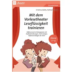 Mit dem Vorlesetheater Leseflüssigkeit trainieren, Schulbücher von Katharina Zera, Cristina Jäckle