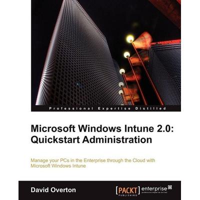 Microsoft Windows Intune 2.0, Taschenbuch von David Overton, Packt Publishing, 978-1-84968-296-1
