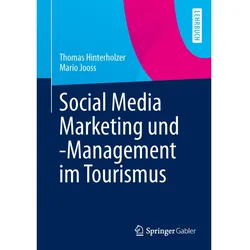 Social Media Marketing und -Management im Tourismus, Fachbücher von Mario Jooss, Thomas Hinterholzer