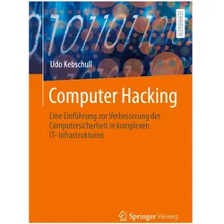 Computer Hacking, Fachbücher von Udo Kebschull