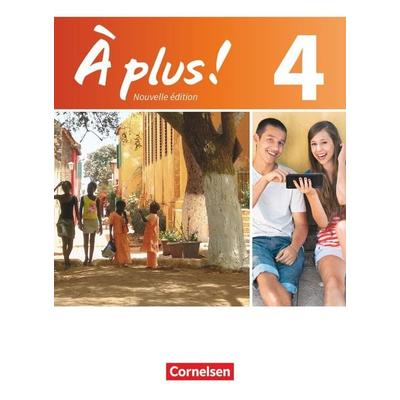 À plus! Nouvelle édition. Band 4. Schülerbuch, Taschenbuch von Catherine Mann-Grabowski,Catherine Jorissen,Gertraud Gregor,Lara Nikolic,Erik Wagner,