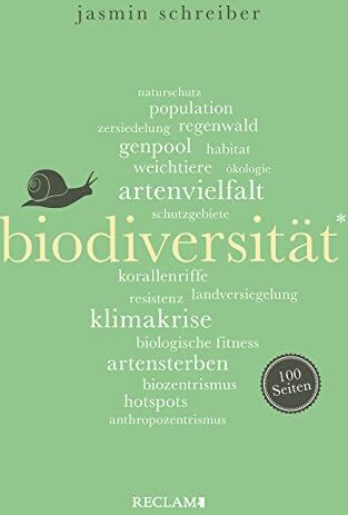 Jasmin Schreiber - Biodiversität. 100 Seiten (Reclam 100 Seiten) - Preis vom 11.10.2026 15:43:13 h