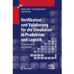 Verifikation und Validierung für die Simulation in Produktion und Logistik, Fachbücher von Sigrid Wenzel, Markus Rabe, Sven Spieckermann