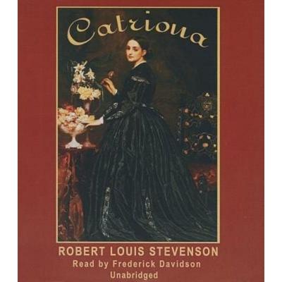 Catriona - Robert Louis Stevenson, CD, 9781470888886