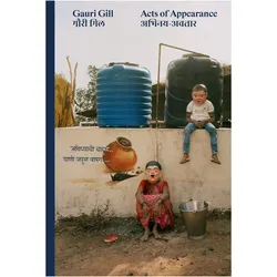 Acts of Appearance, Sachbücher von Gauri Gill