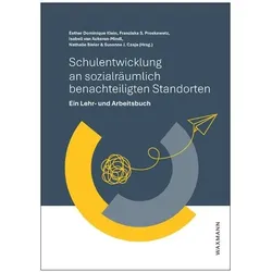 Schulentwicklung an sozialräumlich benachteiligten Standorten, Fachbücher von Susanne Julia Czaja, Isabell van Ackeren-Mindl, Esther Dominique Klein, Nathalie Bieler, Franziska S. Proskawetz