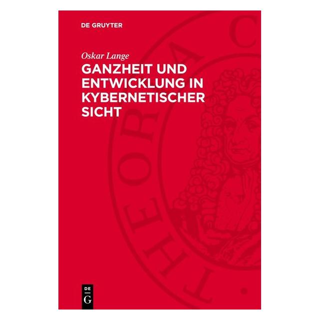 De Gruyter Lange:Ganzheit und Entwicklung in kyber (Deutsch, Hardcover, Oskar Lange) (67795307)
