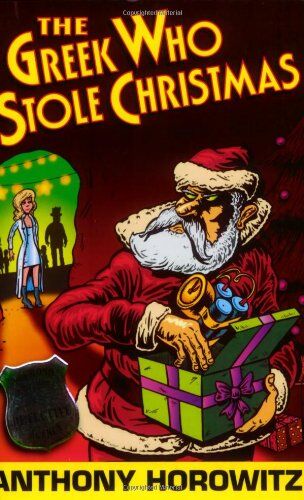 Anthony Horowitz - The Greek Who Stole Christmas (Diamond Brothers) - Preis vom 19.10.2026 19:33:35 h
