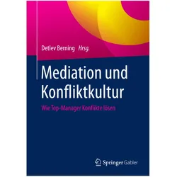 Mediation und Konfliktkultur, Fachbücher von Detlev Berning