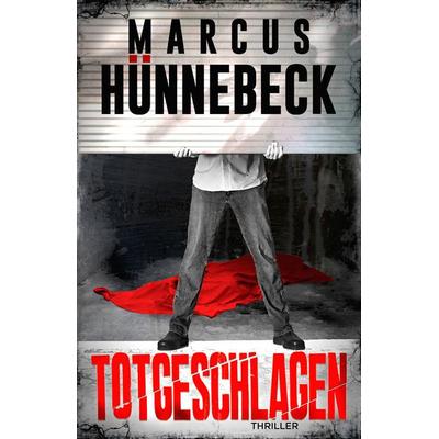 Totgeschlagen, Taschenbuch von Marcus Hünnebeck, Belle Époque