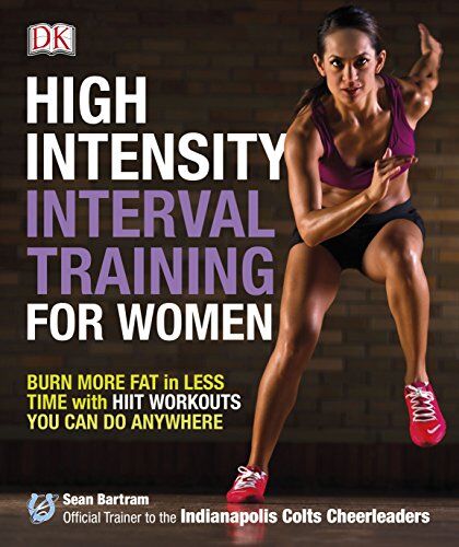 Sean Bartram - High-Intensity Interval Training for Women - Preis vom 09.10.2026 07:28:09 h