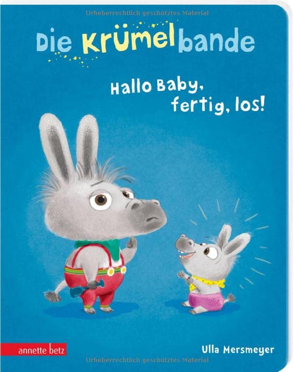 Ulla Mersmeyer - Die Krümelbande - Hallo Baby, fertig, los! - Preis vom 11.10.2026 03:10:56 h