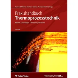 Praxishandbuch Thermoprozesstechnik Band 1, Fachbücher von Franz Beneke, Herbert Pfeifer, Bernard Nacke
