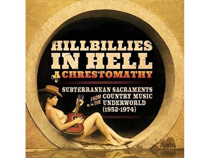 Hillbillies in Hell: a Chrestomathy