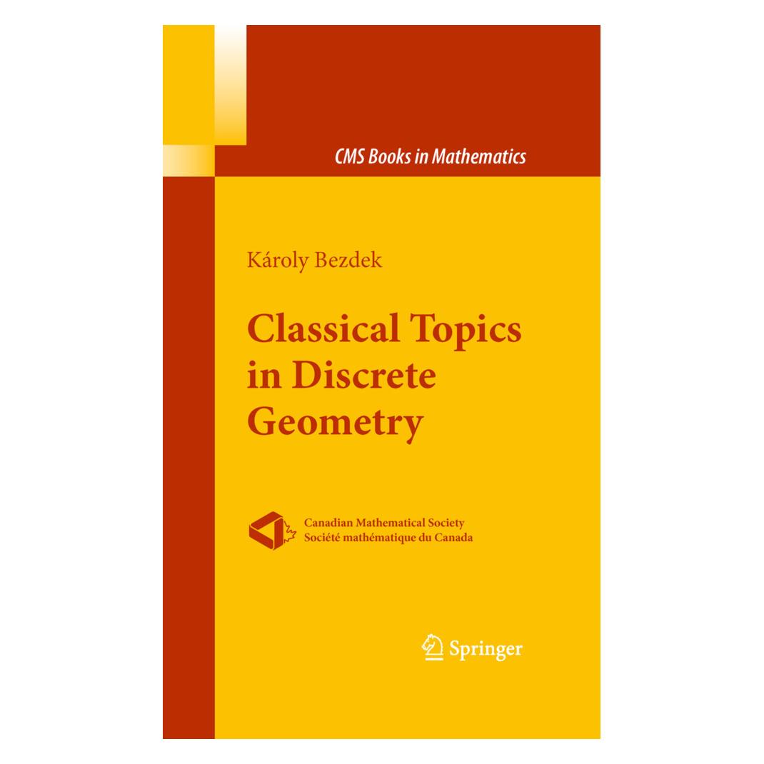 Springer Classical Topics in Discrete Geometry (Englisch, Softcover, Károly Bezdek) (55495143)