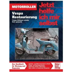 Vespa Restaurierung, Ratgeber von Mark Paxton