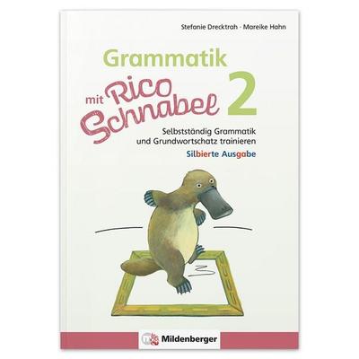 Grammatik mit Rico Schnabel, Klasse 2 - silbierte Ausgabe, Geheftet von Stefanie Drecktrah,Mareike Hahn, Mildenberger Verlag GmbH, 978-3-619-22044-1