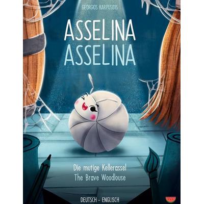 Asselina - die mutige Kellerassel, Gebundene Ausgabe von Georgios Karpusidis, BoD – Books on Demand, 978-3-695-11887-8