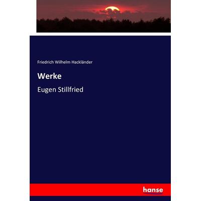 Werke, Taschenbuch von , Hansebooks, 978-3-7433-6740-1