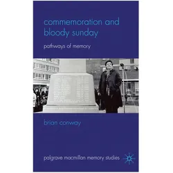 Commemoration and Bloody Sunday, Fachbücher von B. Conway