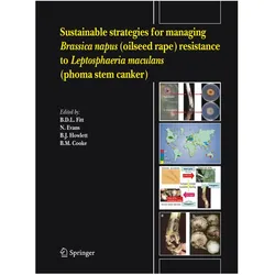 Sustainable strategies for managing Brassica napus (oilseed rape) resistance to Leptosphaeria macula, Fachbücher von B.D.L. Fitt, B. M. Cooke, B.J. Howlett, N. Evans