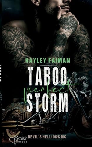 Hayley Faiman - Devil's Hellions MC Teil 3: Taboo Perfect Storm - Preis vom 10.10.2026 11:48:34 h