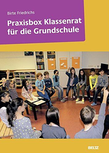 Praxisbox Klassenrat für die Grundschule: Mit Booklet - Preis vom 30.09.2026 09:01:18 h