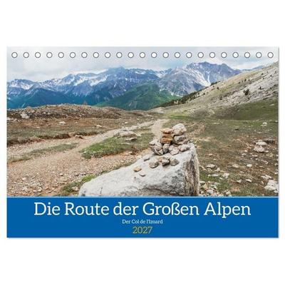 Die Route der Großen Alpen, der Col de l'Izoard (Tischkalender 2027 DIN A5 quer), CALVENDO Monatskalender