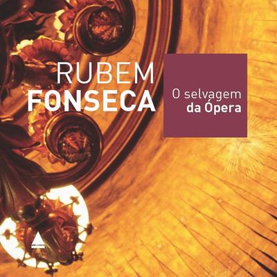 O selvagem da ópera - Rubem Fonseca, Audio, 4057664900906
