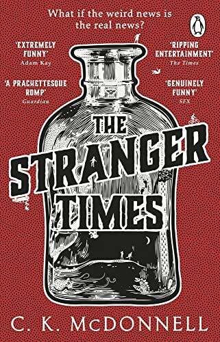 McDonnell, C. K. - The Stranger Times: A dark and hilarious escapist read for fans of Terry Pratchett - Preis vom 16.10.2026 11:41:07 h