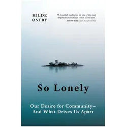 So Lonely, Sachbücher von Matt Bagguley, Hilde stby