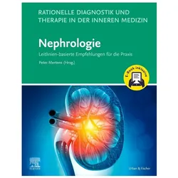 Rationelle Diagnostik und Therapie in der Inneren Medizin - Nephrologie + E-Book, Fachbücher von Peter Mertens