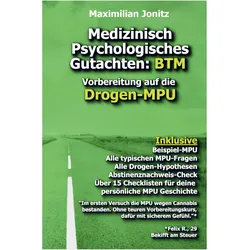 Medizinisch Psychologisches Gutachten: BTM, Fachbücher von Maximilian Jonitz