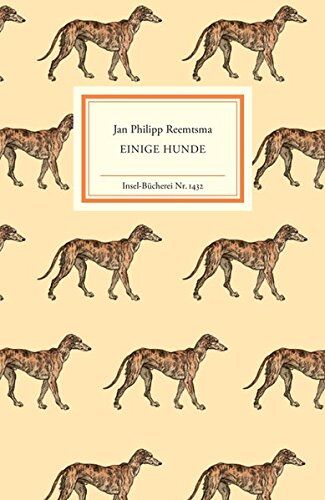 Reemtsma, Jan Philipp - Einige Hunde (Insel-Bücherei) - Preis vom 16.10.2026 11:41:07 h
