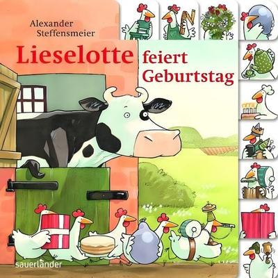 Lieselotte feiert Geburtstag, Taschenbuch von Alexander Steffensmeier, Bibliographisches Institut