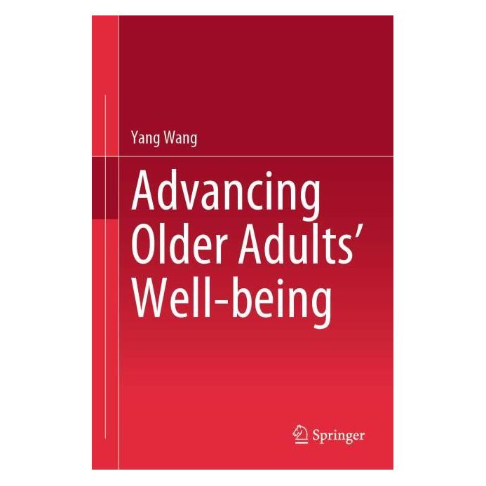 Springer Advancing Older Adults' Well-being (Englisch, Hardcover, Yang Wang) (63689865)