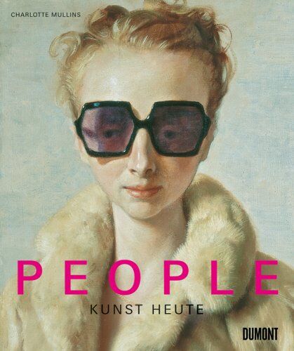 Charlotte Mullins - People. Kunst Heute - Preis vom 30.09.2026 09:01:18 h