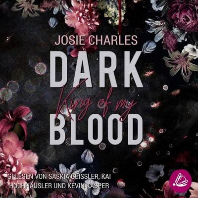 Dark King of my Blood - Josie Charles, Audio, 4057664940346