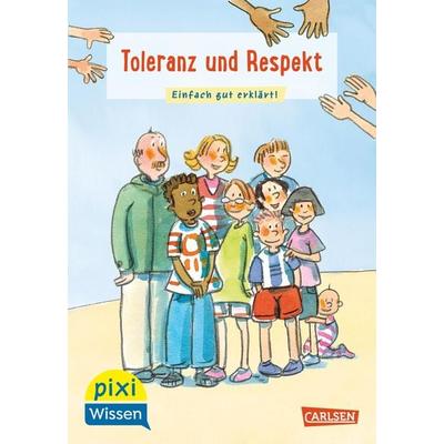 Pixi Wissen 35: Toleranz und Respekt, Taschenbuch von Brigitte Hoffmann, Carlsen, 978-3-551-24213-6