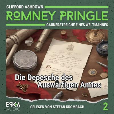 Die Depesche des Auswärtigen Amtes - Clifford Ashdown, Audio, 9783989834491