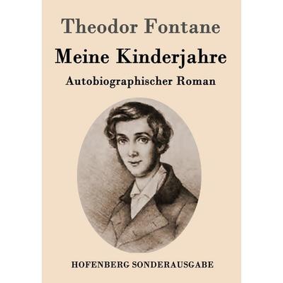 Meine Kinderjahre, Taschenbuch von Theodor Fontane, Hofenberg, 978-3-8430-5334-1