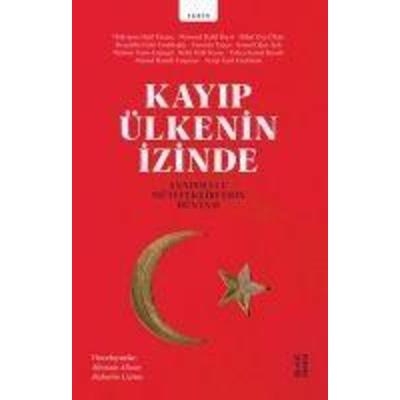 Kayip Ülkenin Izinde, Taschenbuch von Mustafa Alican,Bahattin Catma, Ketebe Yayinlari