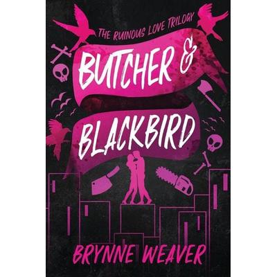 Butcher & Blackbird, Taschenbuch von Brynne Weaver, Ingram Publishers Services, 978-1-63893-173-7