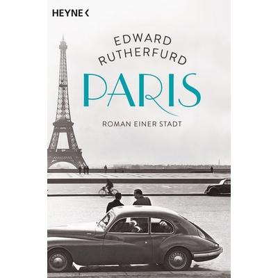 Paris, Taschenbuch von Edward Rutherfurd, Heyne, 978-3-453-41917-9