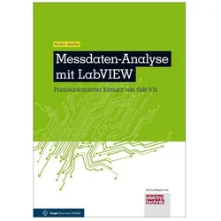 Messdaten-Analyse mit LabVIEW, Fachbücher von Walter Müller