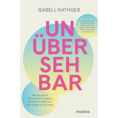Unübersehbar, Taschenbuch von Isabell Rathgeb, Molino Verlag, 978-3-948696-85-6
