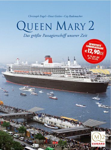 Christoph Engel - Queen Mary 2: Das größte Passagierschiff unserer Zeit: Das grösste Passagierschiff unserer Zeit - Preis vom 30.09.2026 09:01:18 h